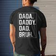 Dada Daddy Dad Bruh Fathers Day Vintage Funny Father For Men Mens Back Print T-shirt Gifts for Him