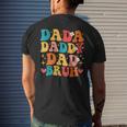 Dada Daddy Dad Bruh Funny Dad Daddy On Fathers Day 2023 Mens Back Print T-shirt Gifts for Him