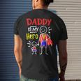 Daddy Is My Hero Cool Best Dad Fathers Day Cool Kids Mens Back Print T-shirt Gifts for Him
