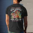 Dont Forget Give Yourself Time To Grow Inspirational Quote Inspirational Quote Funny Gifts Mens Back Print T-shirt Gifts for Him