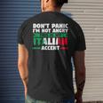 Dont Panic Im Not Angry Italian Accent Italian Italy Italy Mens Back Print T-shirt Gifts for Him
