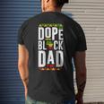 Dope Black Dad Black History Melanin Black Pride Mens Back Print T-shirt Gifts for Him