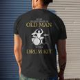Drum Never Underestimate An Old Man With Mens Back Print T-shirt Gifts for Him