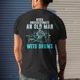 Drummer Apparel Never Underestimate An Old Man With Drums Men's T-shirt Back Print Gifts for Him
