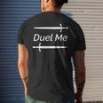 Duel Me Larp Historical European Martial Arts Sword Fighting Men's T-shirt Back Print Gifts for Him