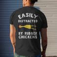 Easily Distracted By Rubber Chickens Funny Rubber Chickens - Easily Distracted By Rubber Chickens Funny Rubber Chickens Mens Back Print T-shirt Funny Gifts