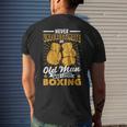 Fathers Day Never Underestimate An Old Man Who Loves Boxing Gift For Mens Mens Back Print T-shirt Gifts for Him