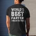 Fathers Day Worlds Best Farter I Mean Father Mens Back Print T-shirt Gifts for Him