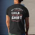 My Favorite Child Gave This Mom Dad Sayings For Women Men's Back Print T-shirt Gifts for Him