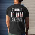 Fifth Grade Graduation Straight Outta 5Th Grade Men's Back Print T-shirt Gifts for Him