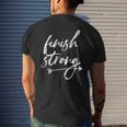 Finish Strong Quote Saying Inspirational Athletic Woman Girl Mens Back Print T-shirt Gifts for Him