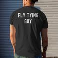Fly Tying Lover Fly Tying Guy Men's T-shirt Back Print Gifts for Him