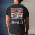 Funny Dad Baseball Softball Player Youre Killin Me Smalls Mens Back Print T-shirt Gifts for Him