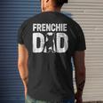 Funny Frenchie Dad Dog Lover French Bulldog Father Dog Owner Mens Back Print T-shirt Gifts for Him