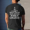 Funny I Cant Keep Calm First Cruise Cruising Vacation Mens Back Print T-shirt Gifts for Him