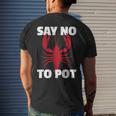 Funny Lobster Say No To Pot Lobster Mens Back Print T-shirt Gifts for Him