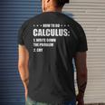 Funny Math How To Do Calculus Funny Algebra Math Funny Gifts Mens Back Print T-shirt Gifts for Him