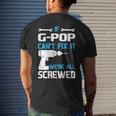 G Pop Grandpa Gift If G Pop Cant Fix It Were All Screwed Mens Back Print T-shirt Gifts for Him