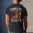Gobble Me Swallow Me Thanksgiving Men's T-shirt Back Print Gifts for Him