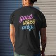 Good Vibes Only Funny Pansexual Pride Gift Lgbtq Pan Flag Mens Back Print T-shirt Gifts for Him