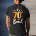 Happy 70Th Birthday Dad Birthday 70 Years Old Dad For Women Men's Back Print T-shirt Gifts for Him