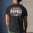 Have No Fear Papaw Is Here Mens Back Print T-shirt Gifts for Him