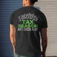 Hilarious Accountant Cpa I Survived Tax Season But Cussed Men's T-shirt Back Print Gifts for Him