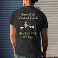 Home Of The Wicked Witch And Her Pack Of Dog Halloween Men's T-shirt Back Print Gifts for Him