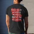 My Horror Movie Watching Scary Movie Lover Clothing Scary Movie Men's T-shirt Back Print Gifts for Him