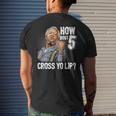 How Bout 5 Cross Yo Lip My Son In Saford City Funny And Meme Meme Funny Gifts Mens Back Print T-shirt Gifts for Him