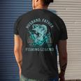Husband Father Fishing Legend Funny Fisherman Quote Dad Joke Mens Back Print T-shirt Gifts for Him