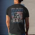 I Have Two Titles Trucker And Dad American Flag 4Th Of July Mens Back Print T-shirt Gifts for Him