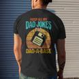 I Keep All My Dad Jokes In A Dad-A-Base Vintage Fathers Day Mens Back Print T-shirt Gifts for Him