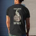 I Need More Space Astronaut On The Moon A Spaceship Travel Mens Back Print T-shirt Gifts for Him