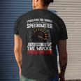 I Paid For The Whole Speedometer Car Racing Car Mechanic Mechanic Funny Gifts Funny Gifts Mens Back Print T-shirt Gifts for Him