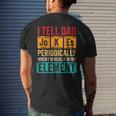 I Tell Dad Jokes Periodically Funny Pun For Fathers Day Mens Back Print T-shirt Gifts for Him