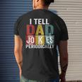 I Tell Dad Jokes Periodically Science Vintage Fathers Day Mens Back Print T-shirt Gifts for Him