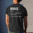 Idris Name Gift Idris Funny Definition Mens Back Print T-shirt Gifts for Him
