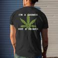 Im A Grower Not A Shower - Funny Cannabis Cultivation Mens Back Print T-shirt Gifts for Him