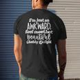 Im Just An Awkward Foul Mouther Beautiful Chubby Delight Mens Back Print T-shirt Gifts for Him