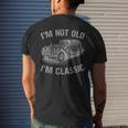 Im Not Old Im Classic Funny Car Graphic Gift Fathers Day Mens Back Print T-shirt Gifts for Him