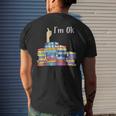 Im Ok - Book Reading Librarians Students Funny Book Lover Mens Back Print T-shirt Gifts for Him
