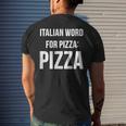 Italian Word For Pizza Pizza Mens Back Print T-shirt Gifts for Him