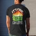 It's Fine I'm Fine Everything Is Fine Dumpster Fire Men's T-shirt Back Print Funny Gifts