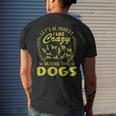 Lets Be Honest I Was Crazy Before Dogs Mens Back Print T-shirt Gifts for Him