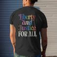 Liberty And Justice For All Gay Pride Queer Trans Rights Pride Month Funny Designs Funny Gifts Mens Back Print T-shirt Gifts for Him