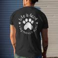 Life Is Good A Dog Makes It Better Funny Dog Lovers Gift IT Funny Gifts Mens Back Print T-shirt Gifts for Him