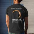 To Do List Annular Solar Eclipse 2023 Total Eclipse 2024 Men's T-shirt Back Print Gifts for Him