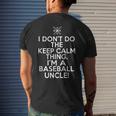 Loud Baseball Uncle - I Dont Keep Calm Baseball Uncle Mens Back Print T-shirt Gifts for Him