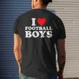 I Love Football Boys I Heart Football Boys Men's T-shirt Back Print Gifts for Him